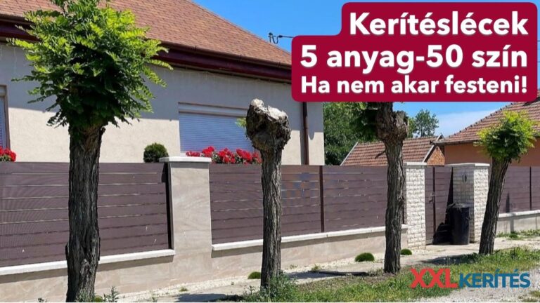 Kiváló lemez kerítés árak az XXL kerítésnél